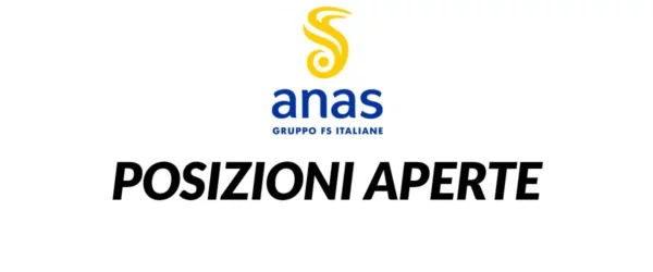 11550-posizioni-aperte-in-anas-lavora-con-noi-2022-posizioni-aperte-e-candidature-online