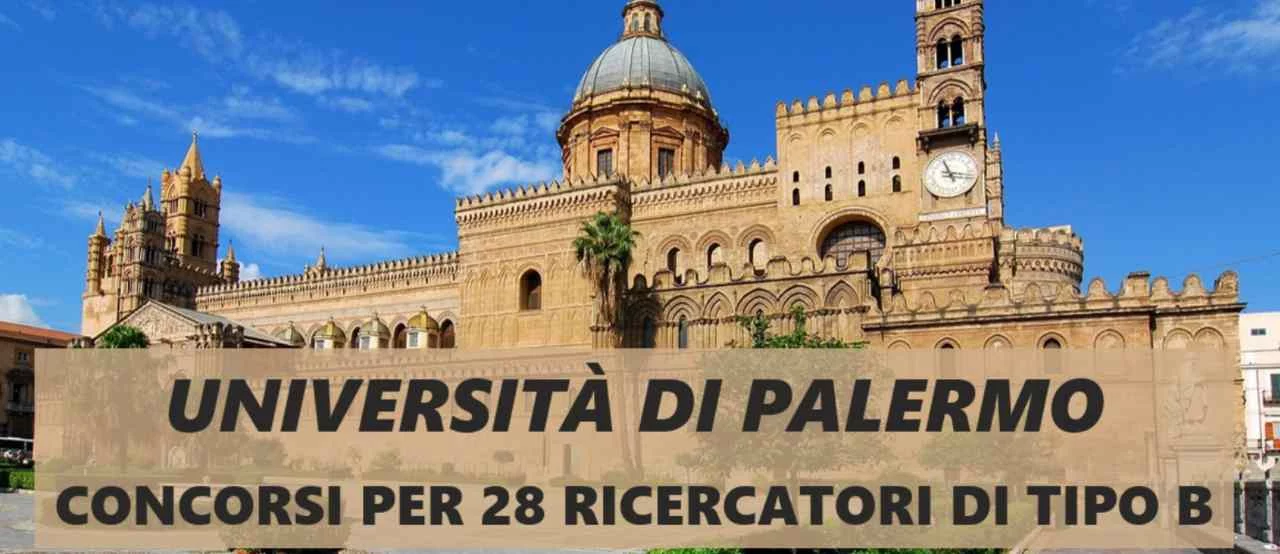 UNIVERSITÀ DI PALERMO: CONCORSI PER 28 RICERCATORI