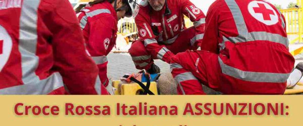 Croce rossa italiana assunzioni