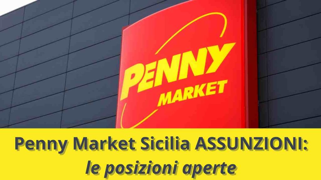 Penny Market assunzioni Sicilia