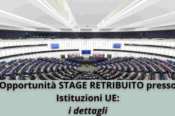 Opportunità Stage Istituzioni Europee