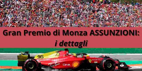 Gran Premio di Monza Assunzioni