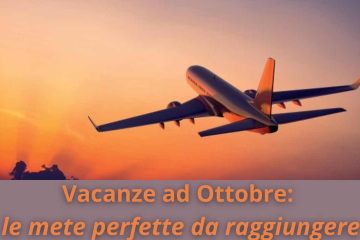 Vacanze ad Ottobre