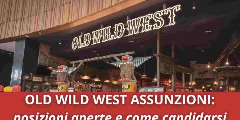 Old Wild West assunzioni