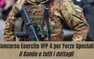 Concorso Esercito VFP 4 per Forze Speciali