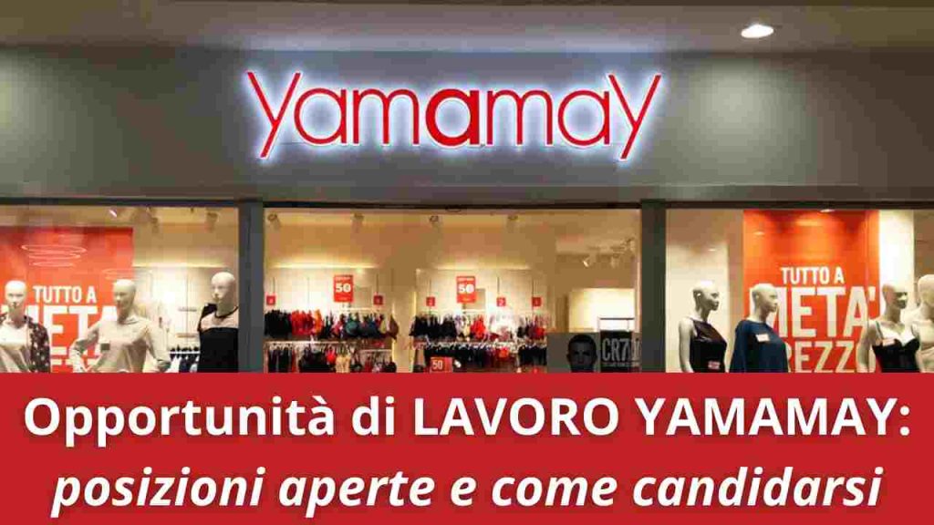 Opportunità lavoro Yamamay
