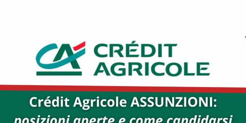 Crédit Agricole assunzioni