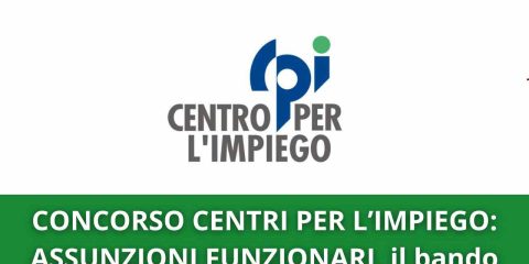 Concorso Centri per l'impiego: ASSUNZIONI FUNZIONARI