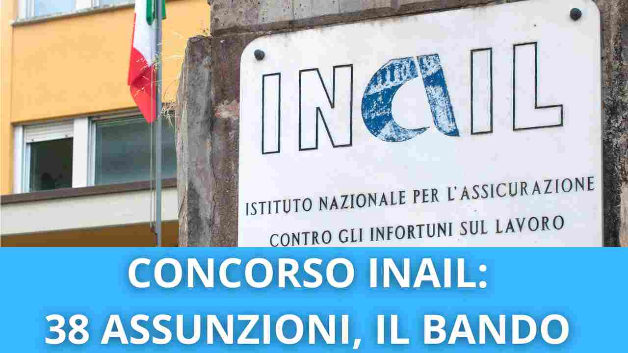 INAIL, CONCORSO E ASSUNZIONI PER 38 RISORSE BANDO E REQUISITI