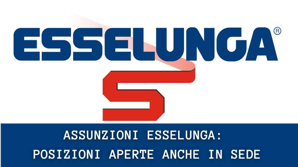 Assunzioni Esselunga