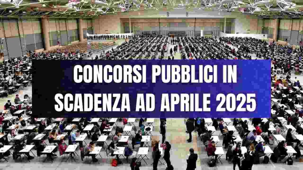 concorsi pubblici in scadenza ad Aprile