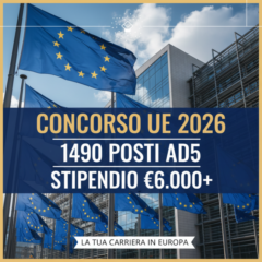 È ufficialmente aperto il nuovo concorso UE 2026 per 1.490 posti da amministratore AD5, uno dei più...
