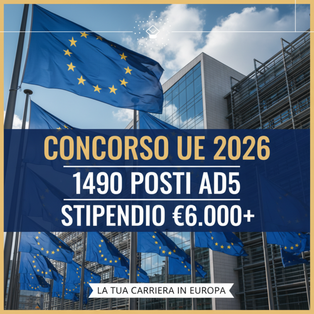 È ufficialmente aperto il nuovo concorso UE 2026 per 1.490 posti da amministratore AD5, uno dei più...
