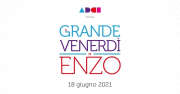 L’Art Directors Club Italiano sarà anche a Palermo con “Il Grande Venerdì di Enzo”. La più grande...